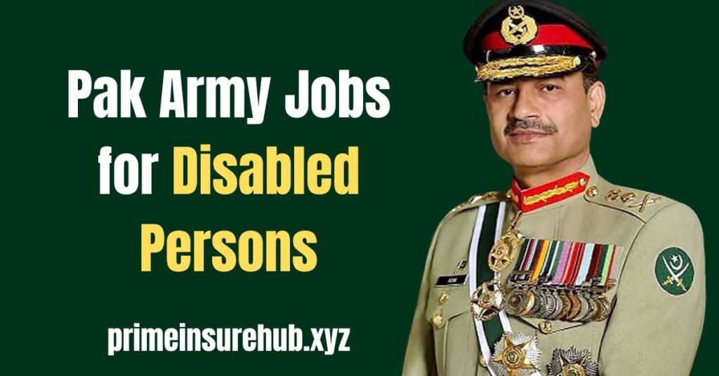 Pakistan Army has announced multiple vacancies for disabled persons under the reserved quota.